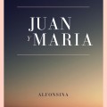 Juan y María